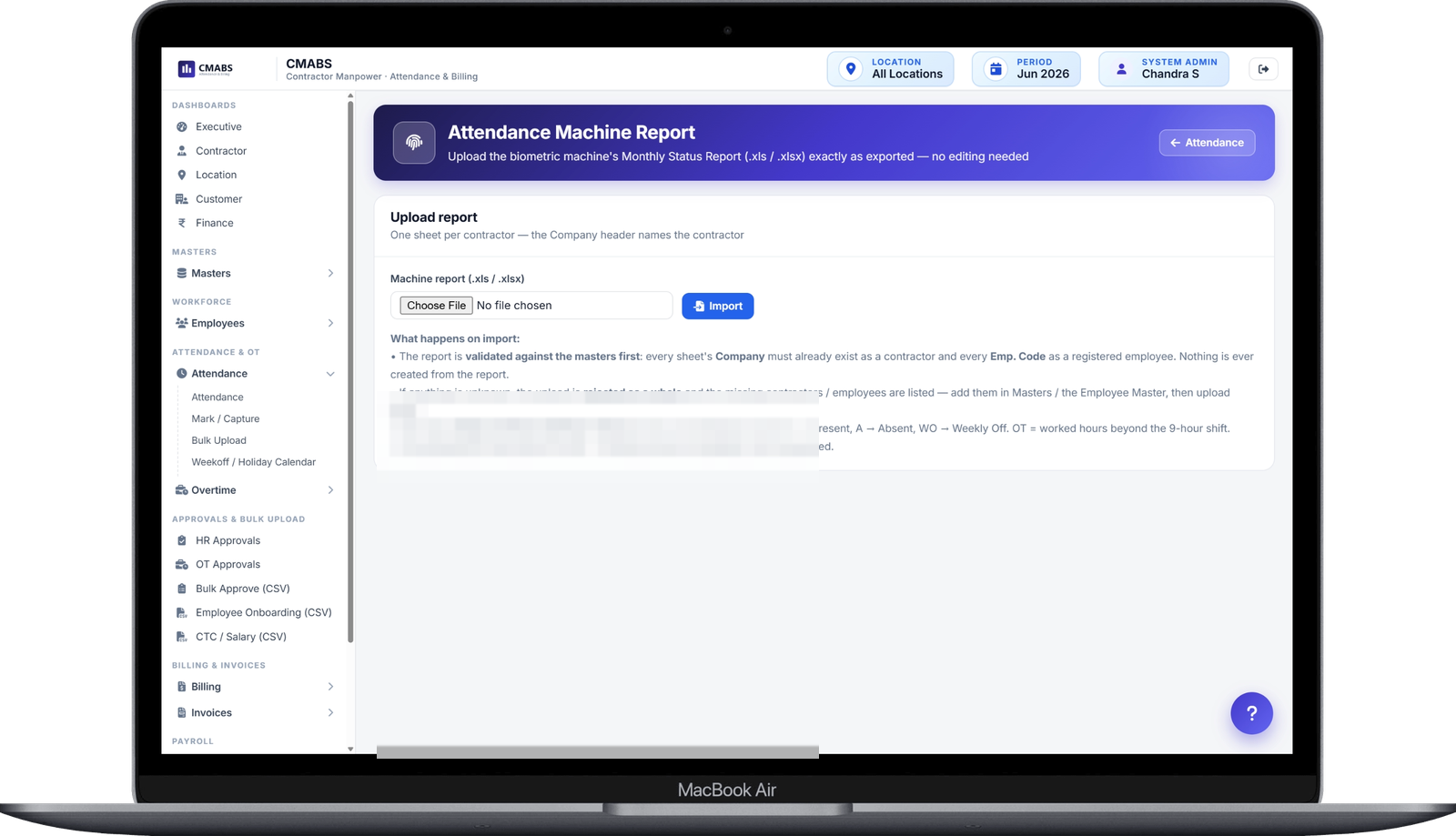Biometric Machine Import — Upload the machine's monthly status report as exported — validated against masters first