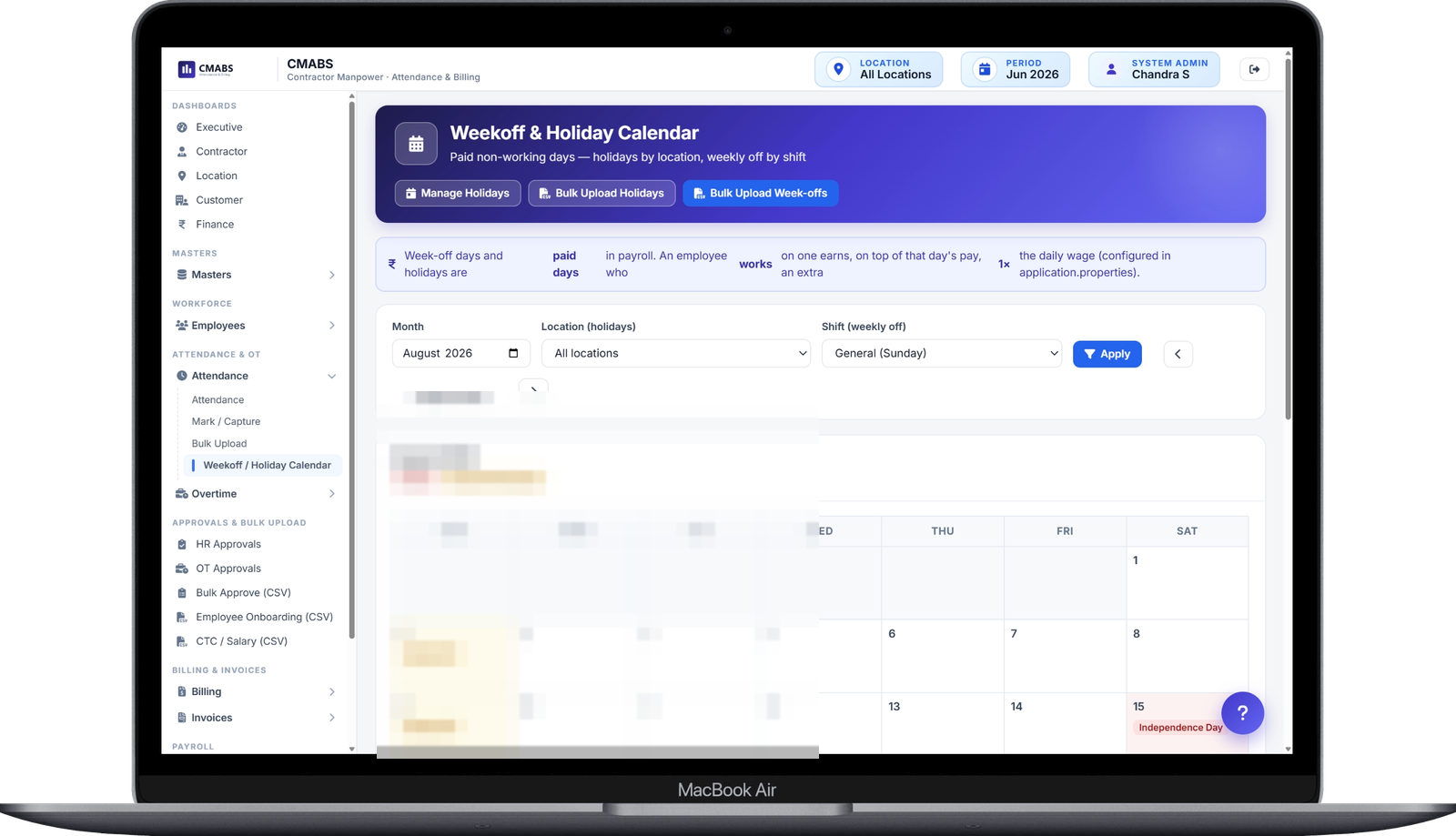 Week-off & Holiday Calendar — Paid non-working days — holidays by location, weekly offs by shift